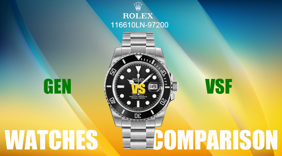 Gen vs Rep - VSF Rolex Submariner 116610LN-97200 Black Dial