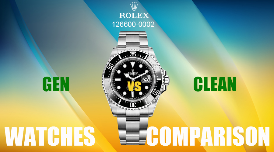 Gen vs Rep - Clean Rolex Sea-Dweller 126600-0002 60Th Anniversary